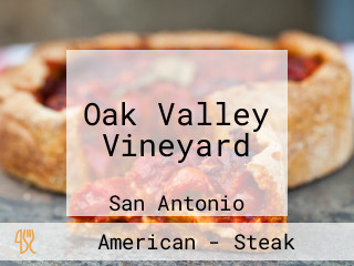 Oak Valley Vineyard