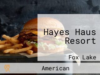 Hayes Haus Resort