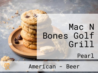 Mac N Bones Golf Grill