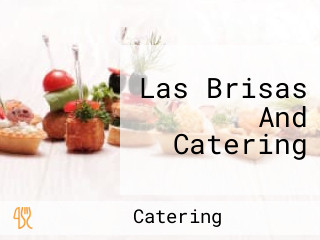 Las Brisas And Catering
