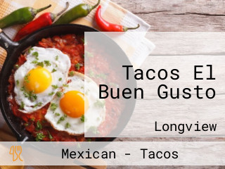 Tacos El Buen Gusto