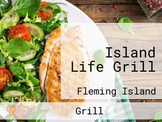 Island Life Grill