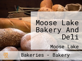 Moose Lake Bakery And Deli