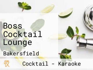 Boss Cocktail Lounge
