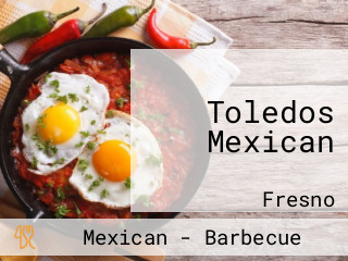 Toledos Mexican