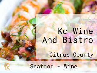 Kc Wine And Bistro