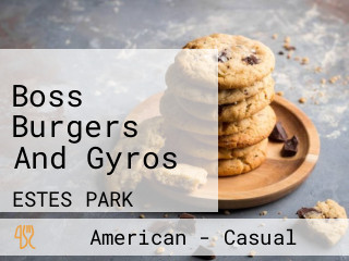 Boss Burgers And Gyros