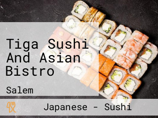 Tiga Sushi And Asian Bistro