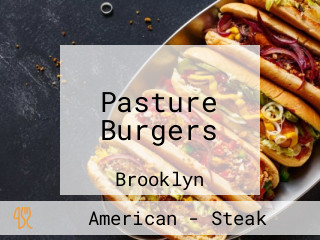 Pasture Burgers