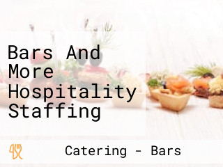 Bars And More Hospitality Staffing
