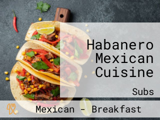 Habanero Mexican Cuisine
