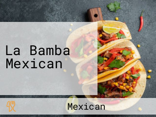 La Bamba Mexican