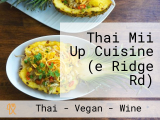 Thai Mii Up Cuisine (e Ridge Rd)
