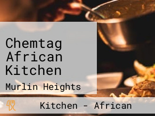 Chemtag African Kitchen