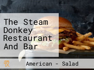 The Steam Donkey Restaurant And Bar
