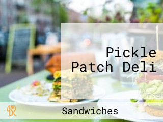 Pickle Patch Deli