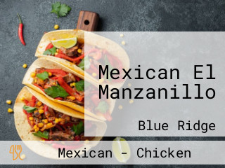 Mexican El Manzanillo