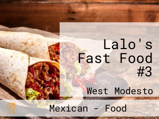 Lalo's Fast Food #3