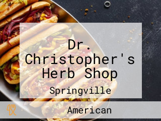 Dr. Christopher's Herb Shop