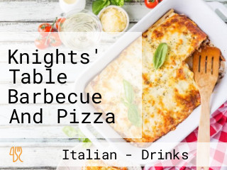 Knights' Table Barbecue And Pizza Pasta Buffet