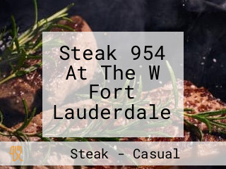 Steak 954 At The W Fort Lauderdale
