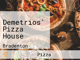 Demetrios' Pizza House