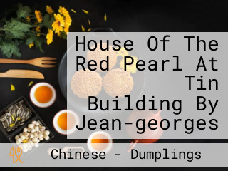 House Of The Red Pearl At Tin Building By Jean-georges