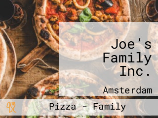 Joe’s Family Inc.