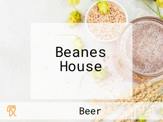 Beanes House