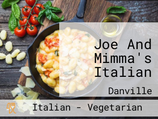 Joe And Mimma's Italian