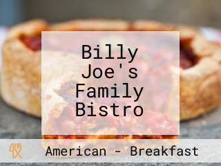 Billy Joe's Family Bistro