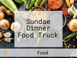 Sundae Dinner Food Truck