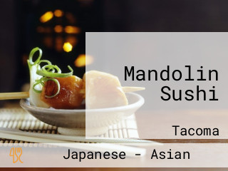Mandolin Sushi