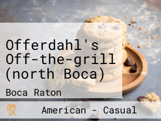 Offerdahl's Off-the-grill (north Boca)