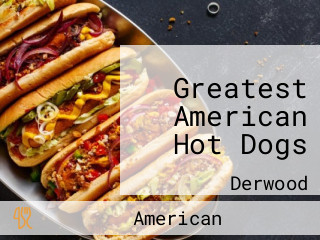Greatest American Hot Dogs