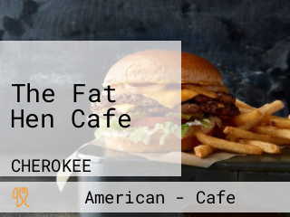 The Fat Hen Cafe