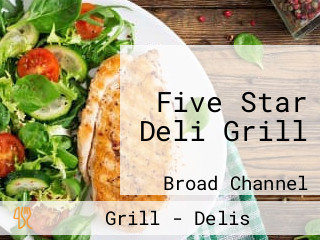 Five Star Deli Grill