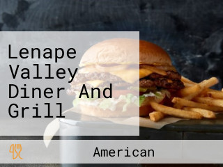 Lenape Valley Diner And Grill