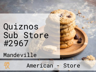 Quiznos Sub Store #2967