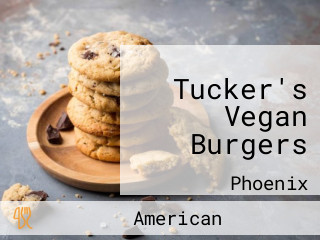 Tucker's Vegan Burgers