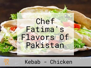 Chef Fatima's Flavors Of Pakistan