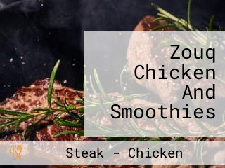 Zouq Chicken And Smoothies
