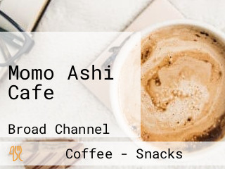 Momo Ashi Cafe