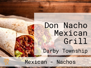 Don Nacho Mexican Grill