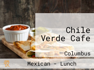 Chile Verde Cafe