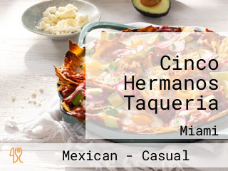 Cinco Hermanos Taqueria