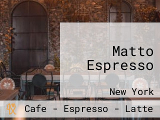 Matto Espresso