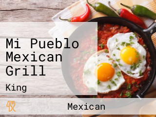 Mi Pueblo Mexican Grill