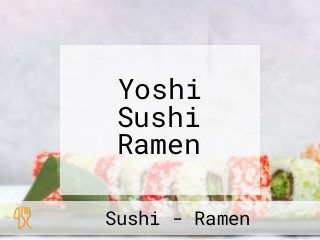 Yoshi Sushi Ramen