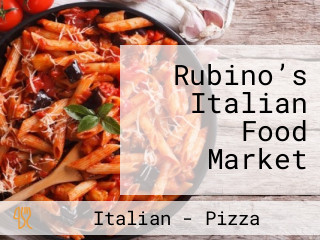 Rubino’s Italian Food Market